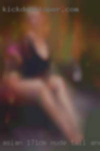 Asian, 171cm nude tall and 90 kg.