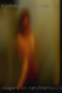 Cougars in Caruthersville MO, Moms, Hotwives, Grandmas..